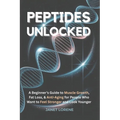 Peptides Unlocked - Paperback
